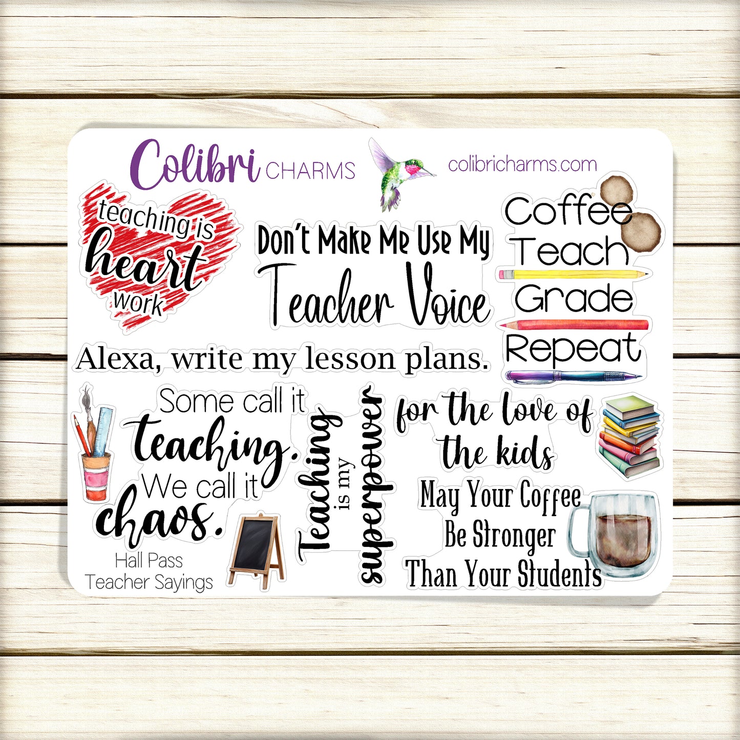 Hall Pass Teacher Sayings Planner Stickers | Teaching Quote Stickers | School Planner