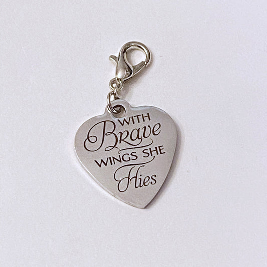 With Brave Wings Charm | Inspirational Bookmark | Uplifting Clip | Stitch Marker | Progress Keeper