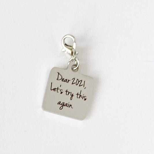 Dear 2021 Charm | Let's Try This Again Bookmark | Fresh Start Stitch Marker