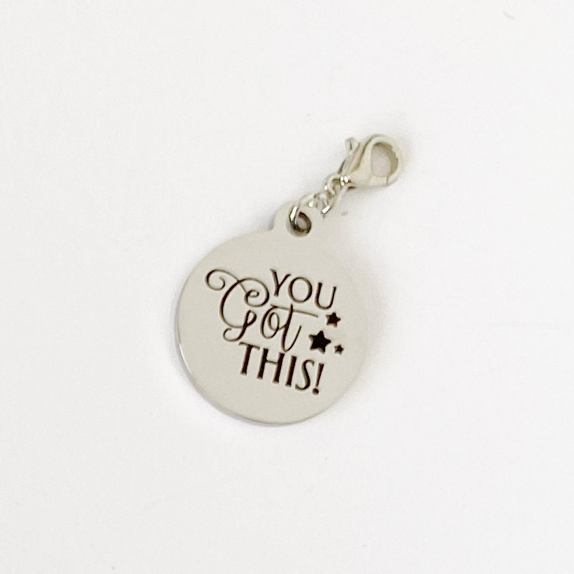 You Got This Charm | Affirmation Bookmark | Encouraging Stitch Marker